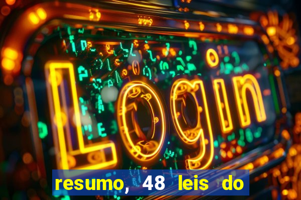 resumo, 48 leis do poder pdf